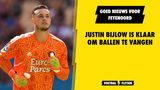 GOED NIEUWS! Justin Bijlow is klaar om ballen te gaan vangen!