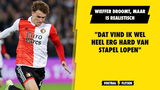 Wieffer droomt, maar is realistisch: "Dat vind ik wel heel erg hard van stapel lopen"