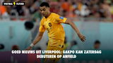 Goed nieuws uit Liverpool: Gakpo kan zaterdag debuteren op Anfield