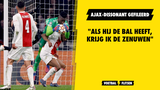 Ajax-dissonant gefileerd: "Als hij de bal heeft, krijg ik de zenuwen"