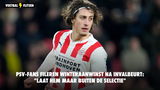 PSV-fans fileren winteraanwinst na invalbeurt in De Kuip: "Hou hem maar uit de selectie"