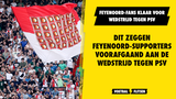 Social media: Zo beleven Feyenoord-fans de uren voorafgaand aan PSV-Feyenoord