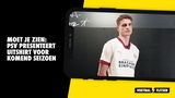 Moet je zien: PSV presenteert uitshirt voor komend seizoen