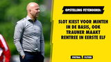 Opstelling Feyenoord: Slot kiest voor Minteh op rechtsbuiten, ook Trauner maakt rentree in eerste elf
