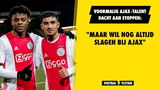 Voormalig Ajax-talent dacht aan stoppen: "Maar wil nog altijd slagen bij Ajax"