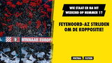 Feyenoord-AZ strijden om de koppositie! Wie staat er na speelronde 22 op nummer 1?