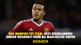 Van Memphis tot Stam: deze Nederlanders gingen Weghorst voor bij Manchester United