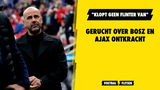 Gerucht over Bosz ontkracht: "Klopt geen flinter van"