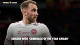 Eriksen wint 'comeback of the year award'