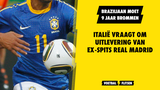 Italië vraagt om uitlevering van ex-spits Real Madrid; Braziliaan moet 9 jaar brommen