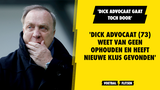 'Dick Advocaat (73) weet van geen ophouden en heeft nieuwe klus alweer gevonden'