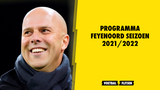 Programma Feyenoord seizoen 2021/2022, overzicht alle wedstrijden