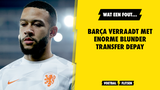 FC Barcelona verraadt met enorme blunder transfer Memphis Depay....